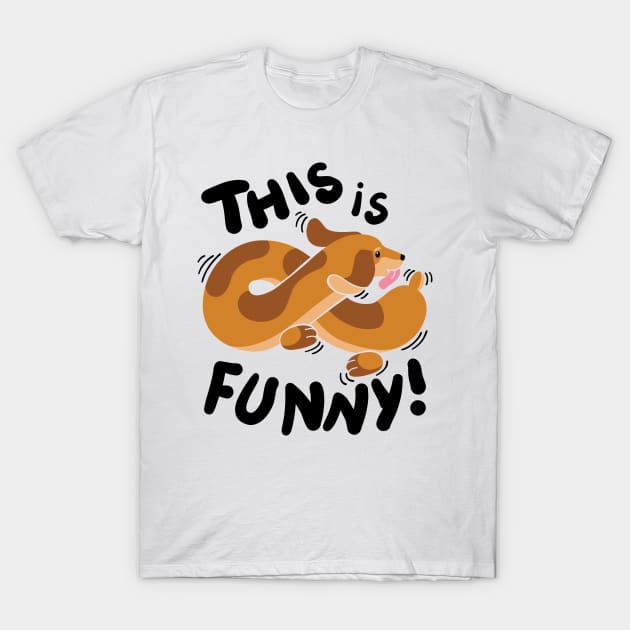 This is funny! T-Shirt by BananaPrints